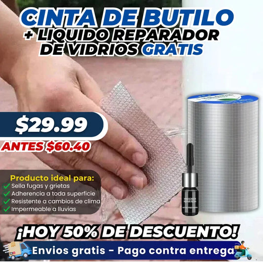 CINTA DE BUTILO + LIQUIDO DE VIDRIOS (GRATIS)✅